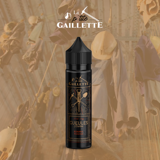 E-liquide Gueules Noires - 50ml - La p'tite Gaillette
