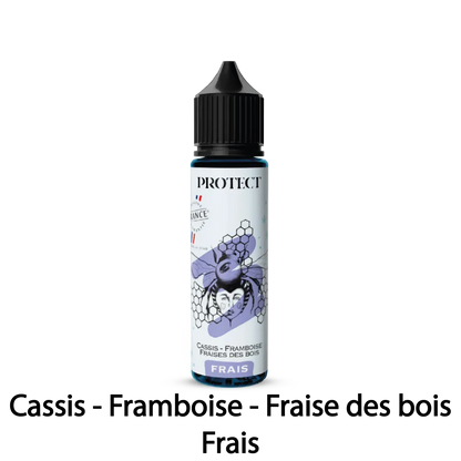 E-liquide Cassis - Framboise - Fraises des bois - Frais - 50ml - Parrainage - Protect