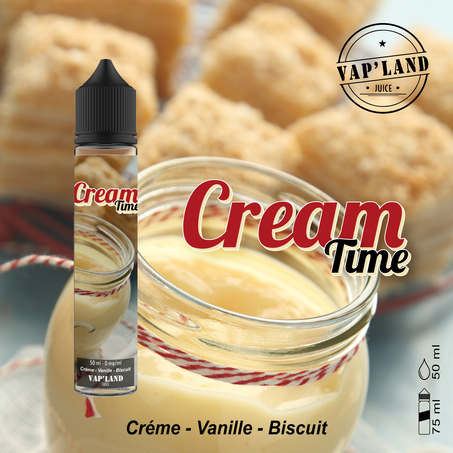 E-liquide Cream Time - 50ml - Vap'Land Juice Vapland E-liquide Cream Time - 50ml - Vap'Land Juice Vapland